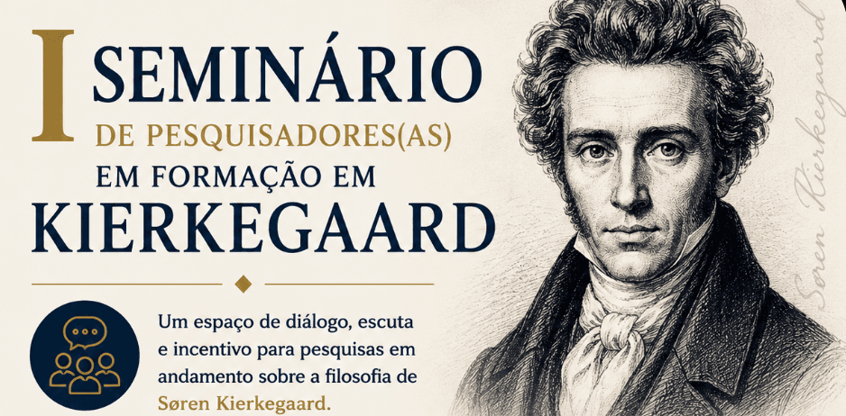 I Seminário de Pesquisadores(as) em Formação em Kierkegaard
