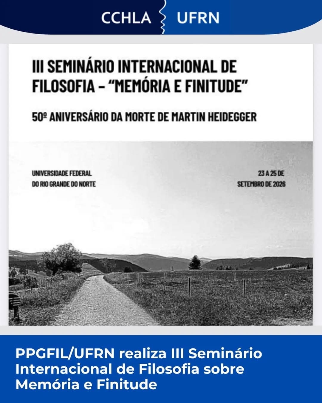 III Seminário Internacional de Filosofia — Memória e Finitude (PPGFIL/UFRN)