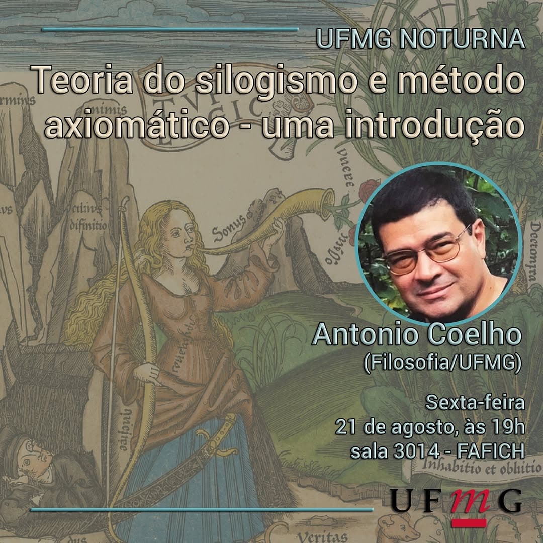 Palestra: Teoria do Silogismo e Método Axiomático (UFMG Noturna)