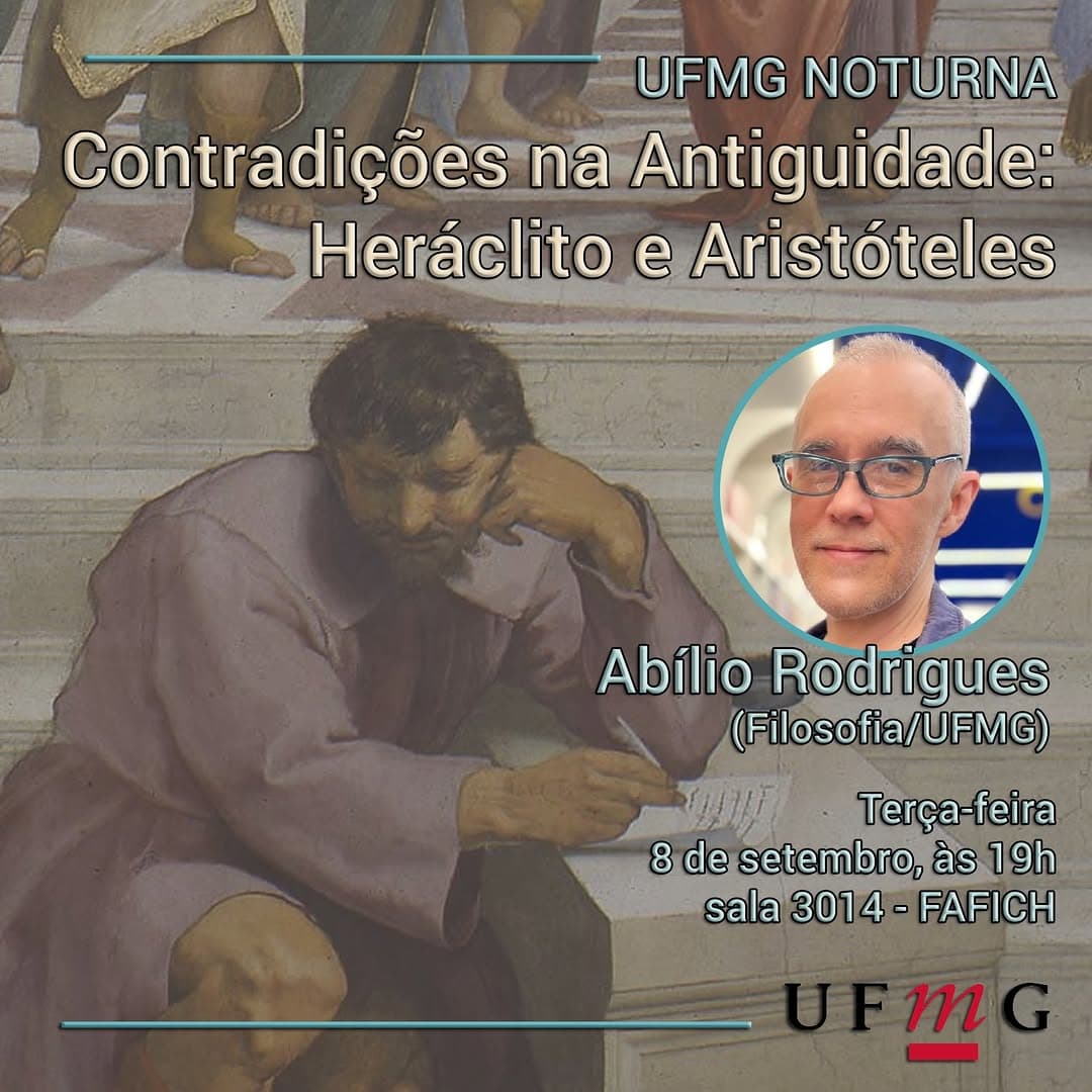 Palestra: O Problema Filosófico da Contradição entre Heráclito e Aristóteles (UFMG Noturna)