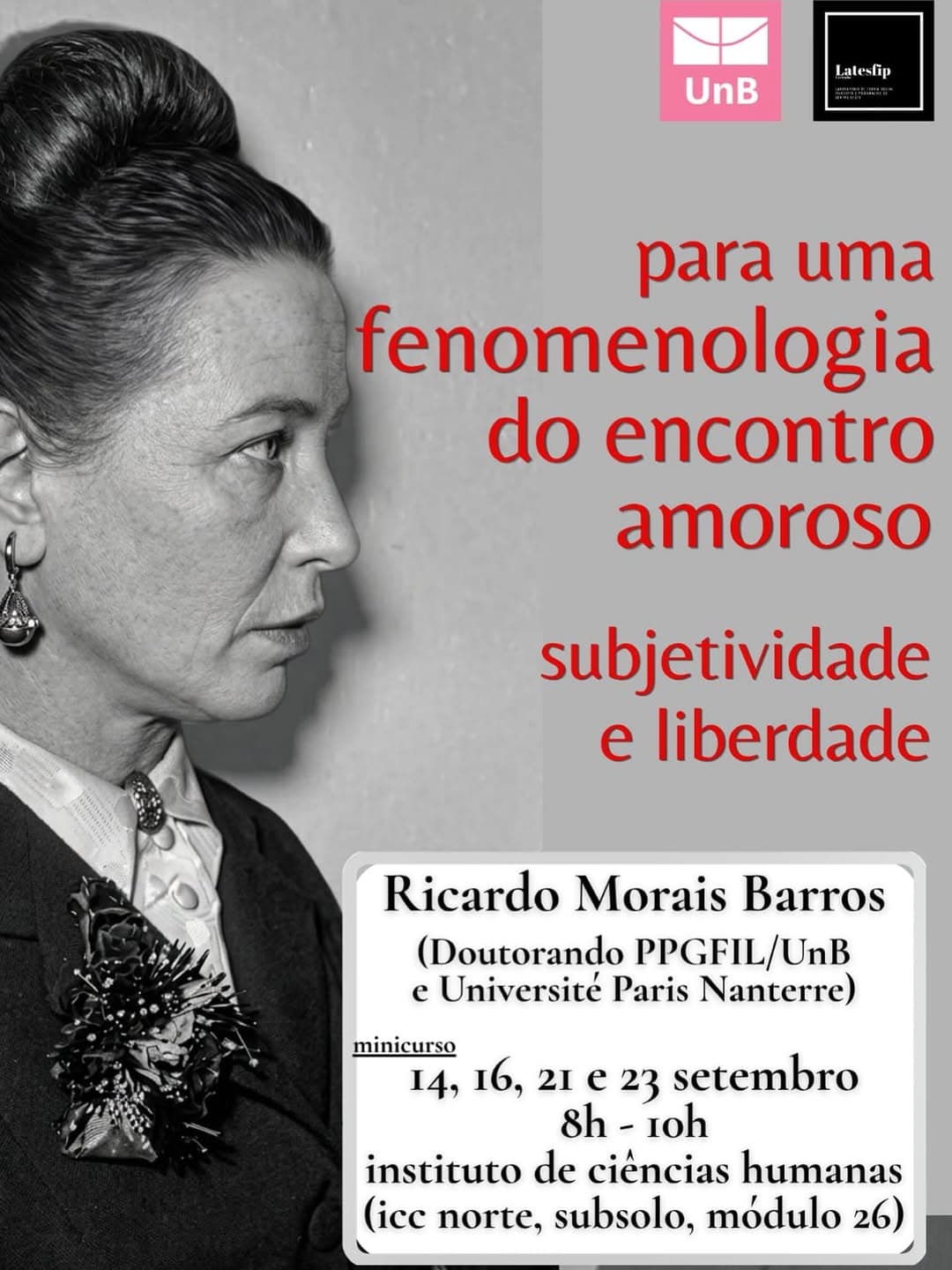Minicurso "Para uma fenomenologia do encontro amoroso: subjetividade e liberdade" (PPGFIL/UnB)