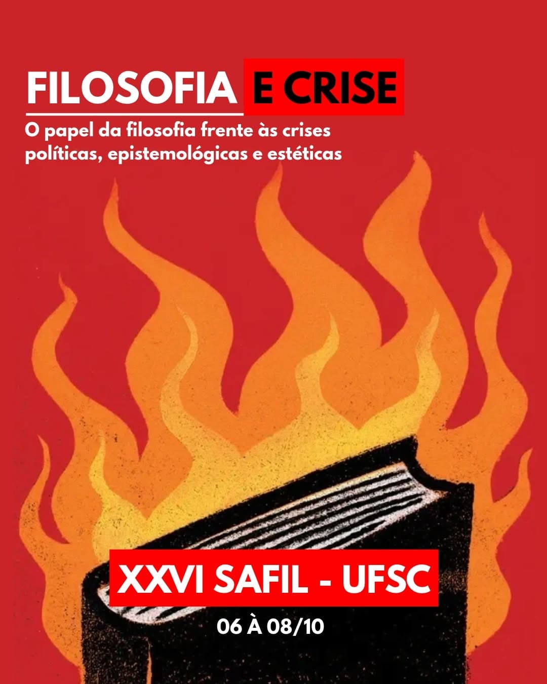 26º SAFIL UFSC: Filosofia e Crise