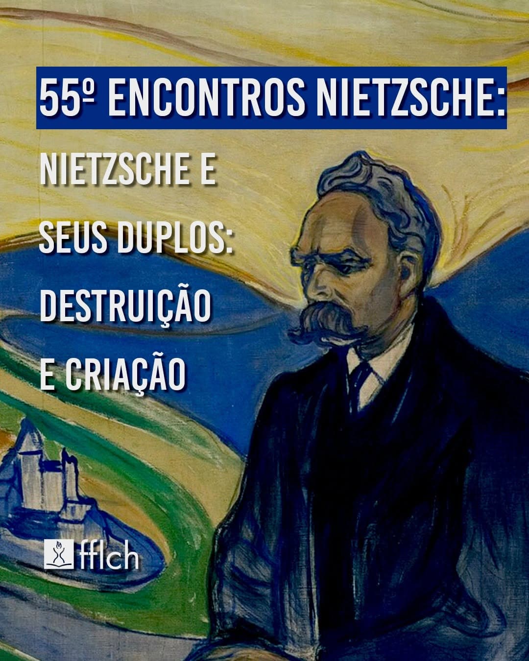 55º Encontros Nietzsche — Etapa São Paulo (FFLCH-USP)