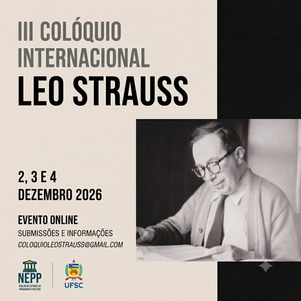 III Colóquio Internacional Leo Strauss (NEPP / UFSC)