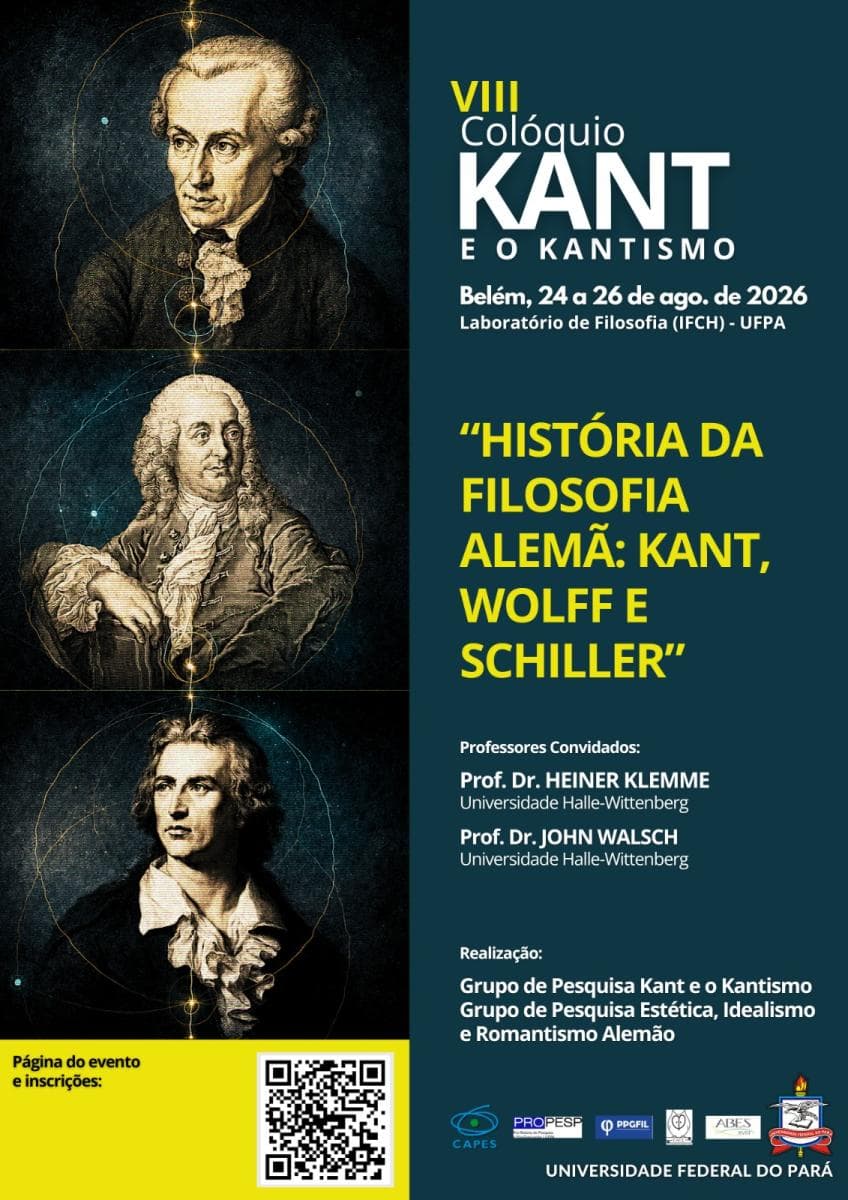 VIII Colóquio Kant e o Kantismo: História da Filosofia Alemã — Kant, Wolff e Schiller